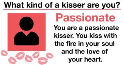 You What Are Quiz Kisser Of Kind You What Are Quiz Kisser Of Kind